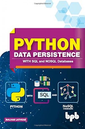 python data persistence: with sql and nosql databases... Python Data Persistence: With Sql And Nosql Databases | Libraywala