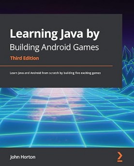 Learning Java by Building Android Games | Libraywala